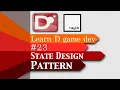 State Design Pattern Let s learn Dlang game dev