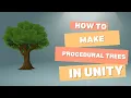Procedurally Generated Trees in Unity using l-systems