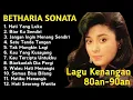 Lagu Full Album Betharia Sonata｜Lagu Lawas Terbaik｜Lagu Pop Nostalgia 80an - 90an｜Lagu Kenangan Vol. 2