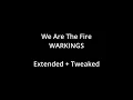 Fixed: WARKINGS - We Are The Fire
