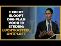 Expert sloopt D66-plan voor 10 nieuwe steden: ´Luchtkasteel Jetten spat uit elkaar´