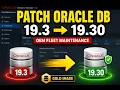 Oracle Database Patching Using OEM Fleet Maintenance 19 3 to 19 30 Step-by-Step