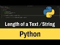 How to Find the Length of a Text in Python Python Beginner Tutorial