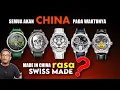 Lagu LUCKY HARVEY WATCHES, MADE IN CHINA RASA SWISS MADE ? SEMUA akan CHINA pada waktunya