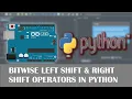 PYTHON LECTURE - 11 BITWISE LEFT SHIFT AND RIGHT SHIFT OPERATOR EnhanceCodeLearning