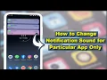 Lagu How to Set Different Notification Sounds for Different Apps on Android
