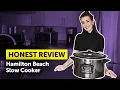MY HONEST REVIEW on the Hamilton Beach Slow Cooker