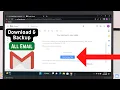 How To Backup and Download All Gmail Emails on Windows