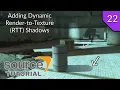 Valve Source Code 2013 Tutorial Episode 22 Adding Dynamic Render-to-Texture RTT Shadows