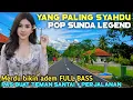 Download Lagu POP SUNDA PALING SYAHDU , MATAK WAAS INGET KEUR LAJANG, DENGAN SUASANA ALAM DESA YANG TENTRAM