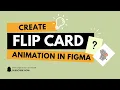 Create card flip animation in Figma