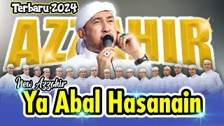 sholawat merdu ya abal hasanain terbaru azzahir 2024 full lirik arab