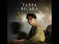 Tanpa Bicara - Rizwan Fadilah