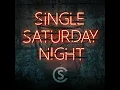 Single Saturday Night - Cole Swindell