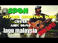 Download Lagu memori sekuntum rindu - spoon[ lagu malaysia [cover andy goms]