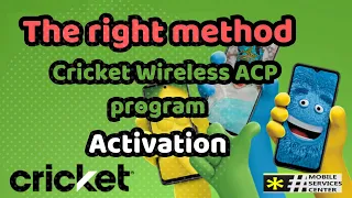 The right method How to activate the Cricket Wireless ACP program