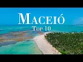 TOP 10 THINGS TO DO IN MACEIO - MAIN BEACHES AND TOURIST ATTRACTIONS