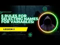 Rules for Selecting Names for Variables