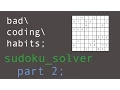 Coding a Sudoku Solver in C - Part 2