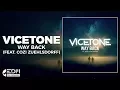 Download Lagu [Lyrics] Vicetone - Way Back (feat. Cozi Zuehlsdorff) [Letra en español]