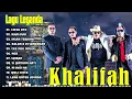Download Lagu KHALIFAH SELEKSI 20 LAGU LAGU PADU PUNYA !!LAGU KHALIFAH HIT 2025 | KHALIFAH FULL ALBUM 2025 |