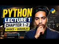 Python Lecture 1 Chapter 1 2 Python Basics Variables Complete Python Course in Hindi
