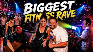 India's Biggest Fitness Rave Party