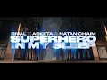 Download Lagu Rival x Asketa \u0026 Natan Chaim - Superhero In My Sleep (Official Lyric Video)