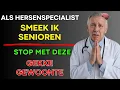 Download Lagu Als Neuroloog: Deze Gewoonten VERNIETIGEN je Brein en VERGROTEN het Beroerterisico  Stop Hier Direct