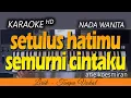 Download Lagu SETULUS HATIMU SEMURNI CINTAMU - Arie Koesmiran | KARAOKE HD