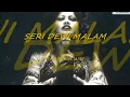SERI DEWI MALAM - SHARIFAH AINI