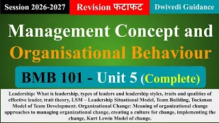Unit 5 Management Concept and Organisational Behaviour MBA, Leadership, Group, Organizational Change