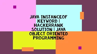 JAVA INSTANCEOF KEYWORD HACKERRANK SOLUTION JAVA OBJECT ORIENTED PROGRAMMING