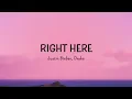 Justin Bieber - Right Here ft. Drake