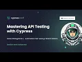 Mastering API Testing with Cypress Petros Plakogiannis