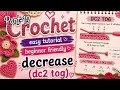 How to Crochet DC Decrease DC2TOG Easy Step by step Crochet Tutorial for Beginners