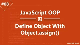 Learn JavaScript OOP in Arabic - Defining Object With Object assign