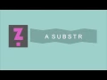 Learn to code 37 What iZ Substr -