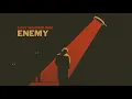 Easy Wanderlings  - ENEMY (Official Audio)