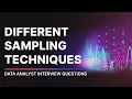 Different Sampling Techniques Data Analytics Interview Questions and Answers Beginner level