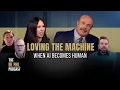 Loving The Machine - When AI Becomes Human EP334 The Dr Phil Podcast