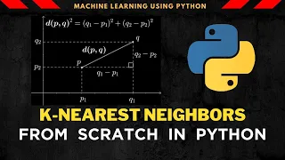 KNN K Nearest Neighbors in Python - Machine Learning From Scratch 01