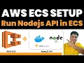 Create Elastic Container Service in AWS Run Nodejs JavaScript API in ECS Service