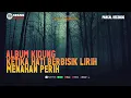 Download Lagu Album Kidung Jawa | Urip Madep Melu Sing Nduwe Urip