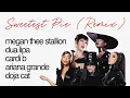 Lagu Sweetest Pie (Remix) - Megan Thee Stallion, Dua Lipa, Cardi B, Ariana Grande, Doja Cat