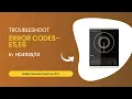 Troubleshooting Error Codes - E5 E6 Philips Induction Cooktop ICT