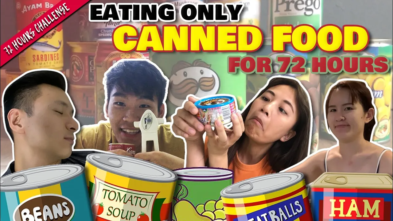 We Ate Only Canned Food for 72 Hours!   72 Hours Challenges   EP 16