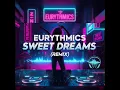 Download Lagu Eurythmics - Sweet Dreams (Tech Remix)