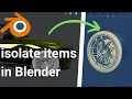 How To Hide Separate objects in Blender for a better workflow