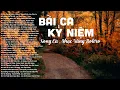 Download Lagu BÀI CA KỶ NIỆM - Tuyển Tập 30 Ca Khúc Bolero Song Ca Ngọt Ngào Đi Vào Lòng Người